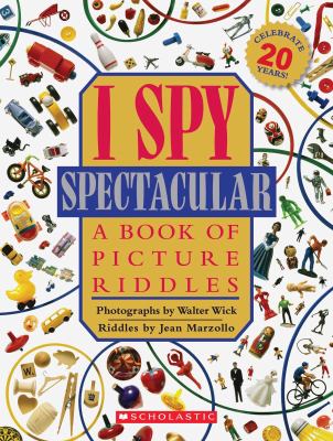 I spy spectacular : a book of picture riddles