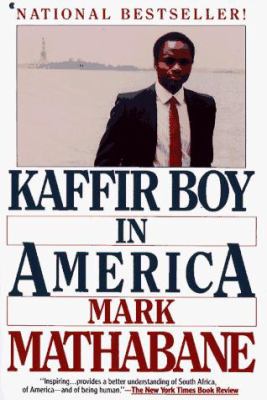 Kaffir boy in America : an encounter with apartheid