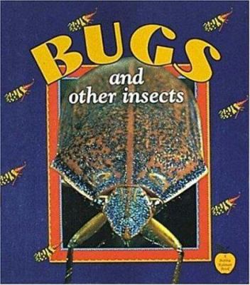 Bugs and other insects