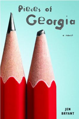 Pieces of Georgia : a novel