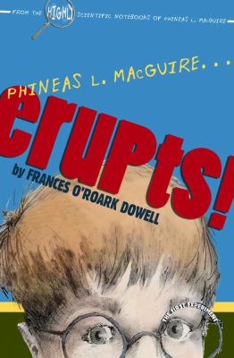 Phineas MacGuire ---Erupts! : the first experiment