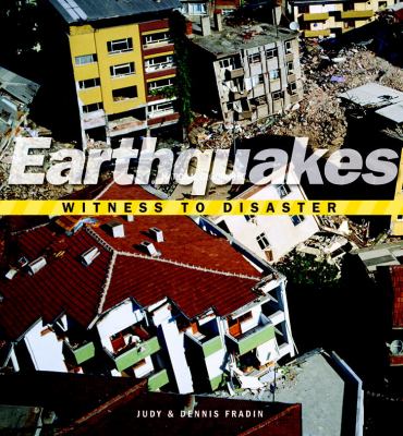 Earthquakes : witness to disaster