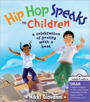 Hip hop speaks to children : a celebration of poetry with a beat