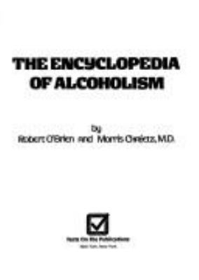 The encyclopedia of alcoholism