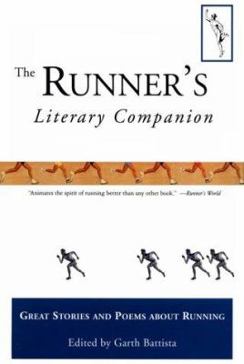 The runner's literary companion : great stories and poems about running