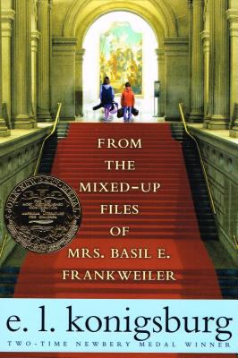 From the mixed-up files of Mrs. Basil E. Frankweiler