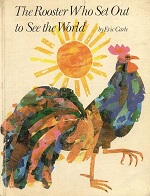 The rooster who set out to see the world