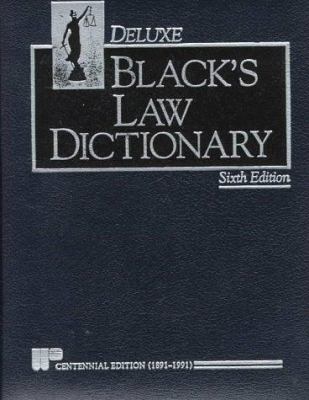Black's law dictionary : definitions of the terms and phrases of American and English jurisprudence, ancient and modern