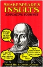 Shakespeare's insults : educating your wit