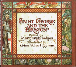Saint George and the dragon; a golden legend