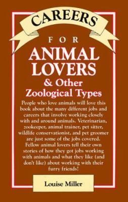 Careers for animal lovers & other zoological types