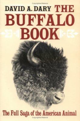 The Buffalo book : the full saga of the American Animal