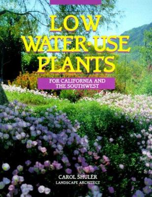Low water-use plants for California and the Southwest