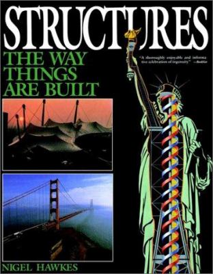 Structures : the way things are built