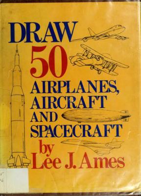 Draw 50 airplanes, aircraft & spacecraft.