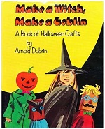 Make a witch, make a goblin