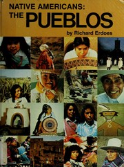 Native Americans; the Pueblos