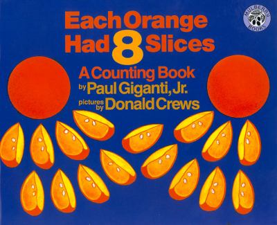 Each orange had 8 slices: a counting book