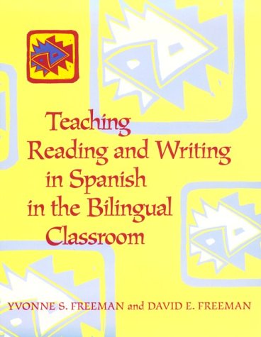 Teaching reading and writing in Spanish in the bilingual classroom