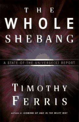 The whole shebang : a state-of-the-universe(s) report.