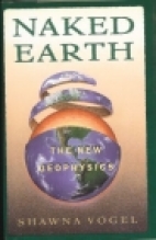 Naked Earth : the new geophysics.