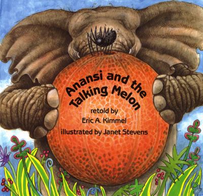 Anansi and the talking melon