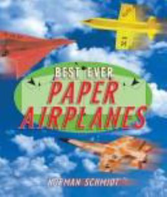 Best ever paper airplanes