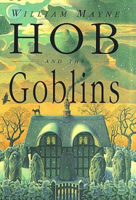 Hob and the goblins