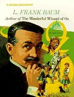 L. Frank Baum: author of the Wonderful Wizard of Oz