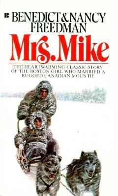 Mrs. Mike : the story of Katherine Mary Flannigan