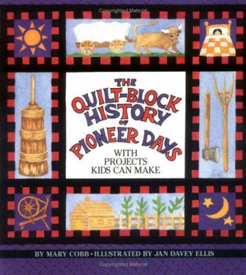 Quilt-block history of pioneer days