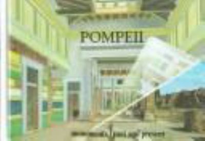 Pompeii : Monuments past and present.