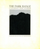 The dark range : a naturalist's night notebook