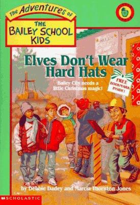 Elves don't wear hard hats