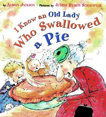 I know an old lady who swallowed a pie