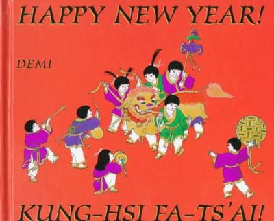 Happy New Year! : Kung-Hsi Fa-Ts' Ai!.