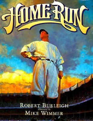 Home run : The story of Babe Ruth.