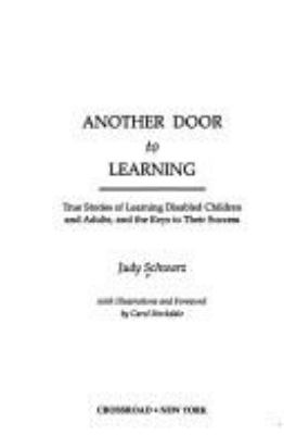 Another door to learning : true stories of learning disabled children and adults, and the keys to their success
