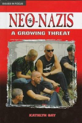 Neo-Nazis : a growing threat
