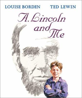 A. Lincoln and Me.