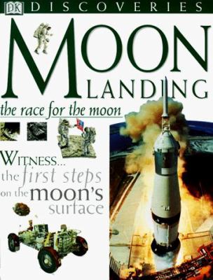Moon Landing : The Race for the Moon.