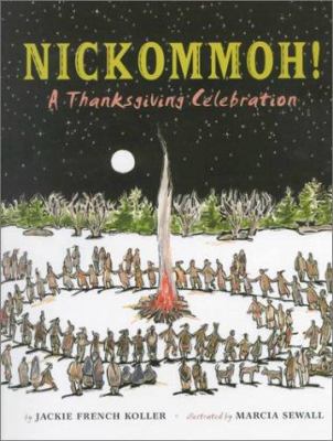 Nickommoh : A Thanksgiving Celebration.