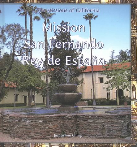 Mission San Fernando, Rey de Espana