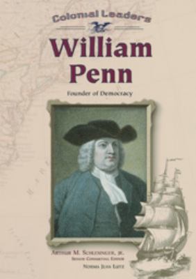 William Penn : founder of democracy
