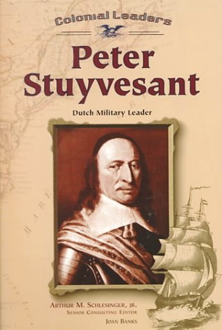Peter Stuyvesant : Dutch military leader