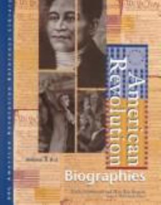 American Revolution : biographies