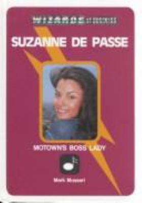 Suzanne de Passe : Motown's boss lady