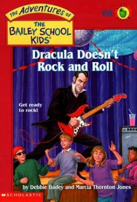 Dracula doesn't rock and roll