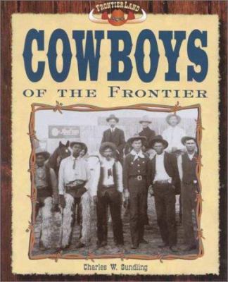 Cowboys of the frontier.