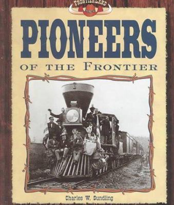 Pioneers of the frontier.